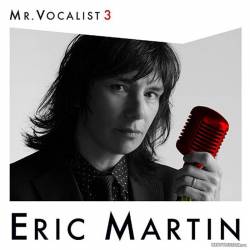 Eric Martin : Mr. Vocalist Vol. 3